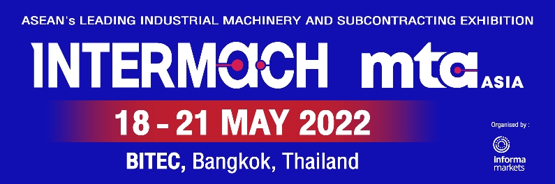 INTERMACH AND SUBCON THAILAND 2022